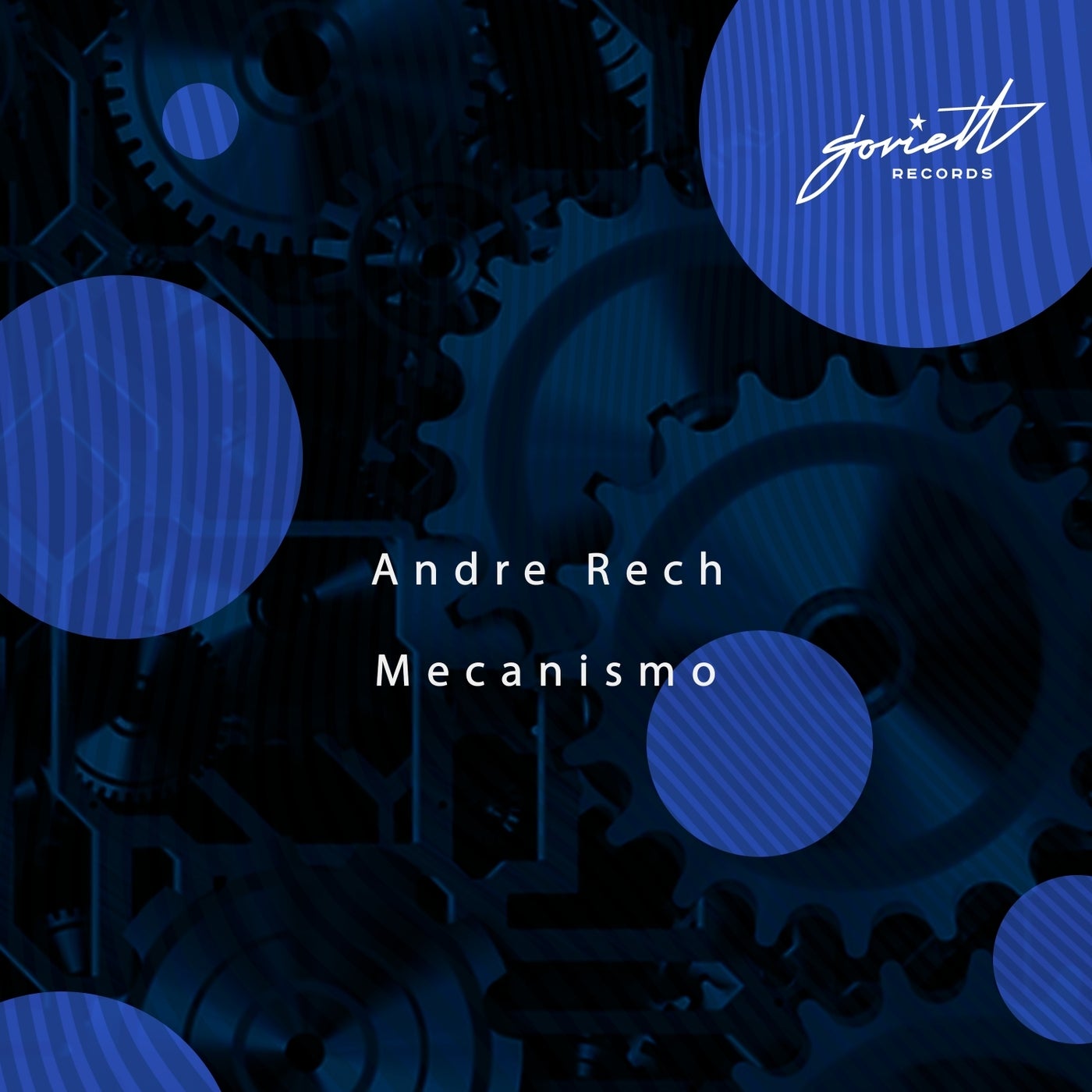 Andre Rech – Mecanismo [SOV210]